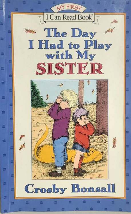 The Day I Had to Play with My Sister 표지
